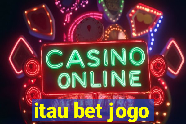 itau bet jogo